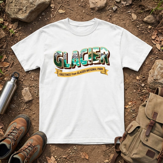 Greetings From Glacier National Park